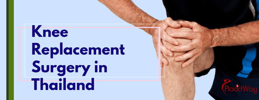 Knee Replacement in Thailand